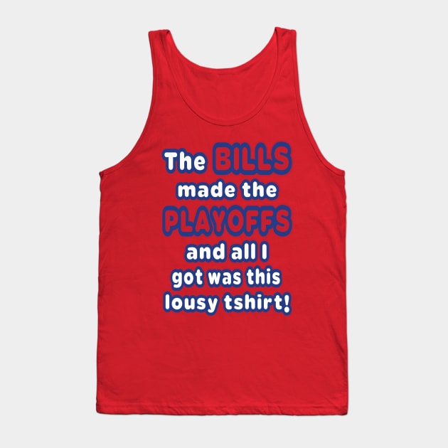 The Bills made the playoffs! Tank Top by OffesniveLine